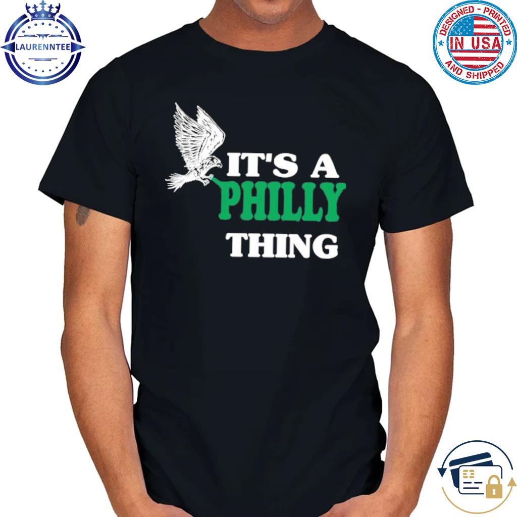 ORIGINAL IT'S A PHILLY THING - Its A Philadelphia Thing Fan Essential T- Shirt for Sale by MHprod