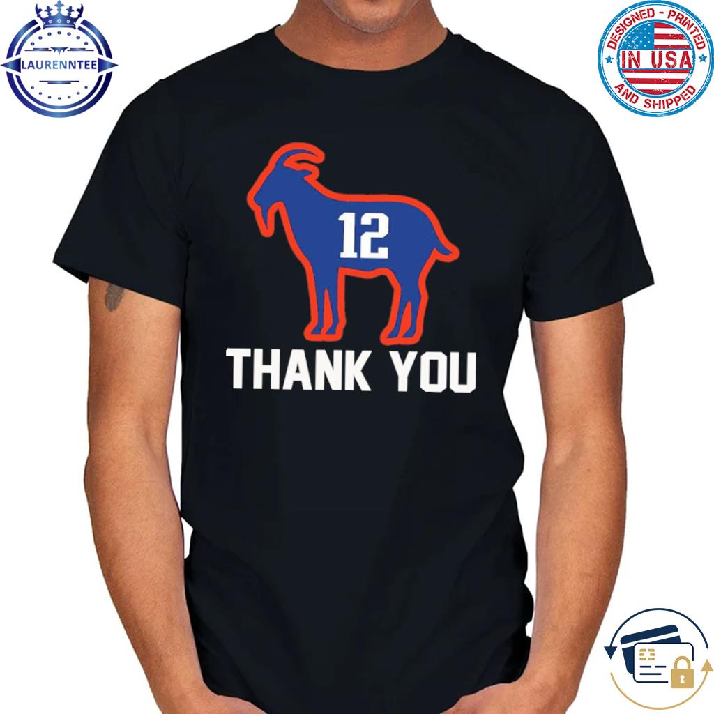 Official Thank You Tom Brady 12 Goat Shirt, hoodie, sweater, long sleeve  and tank top