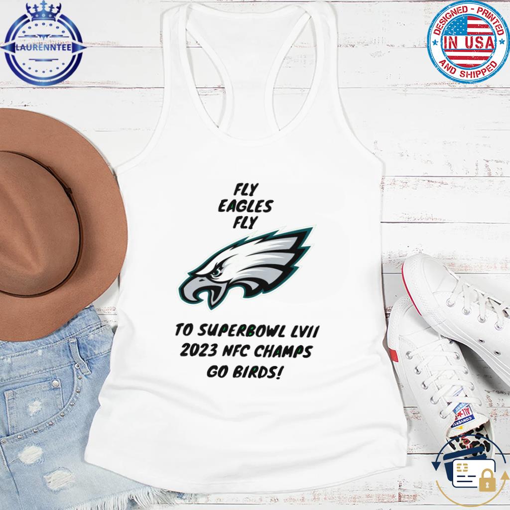 Super Bowl LVII Philadelphia Eagles Fly Eagles Fly T-Shirt - Bring