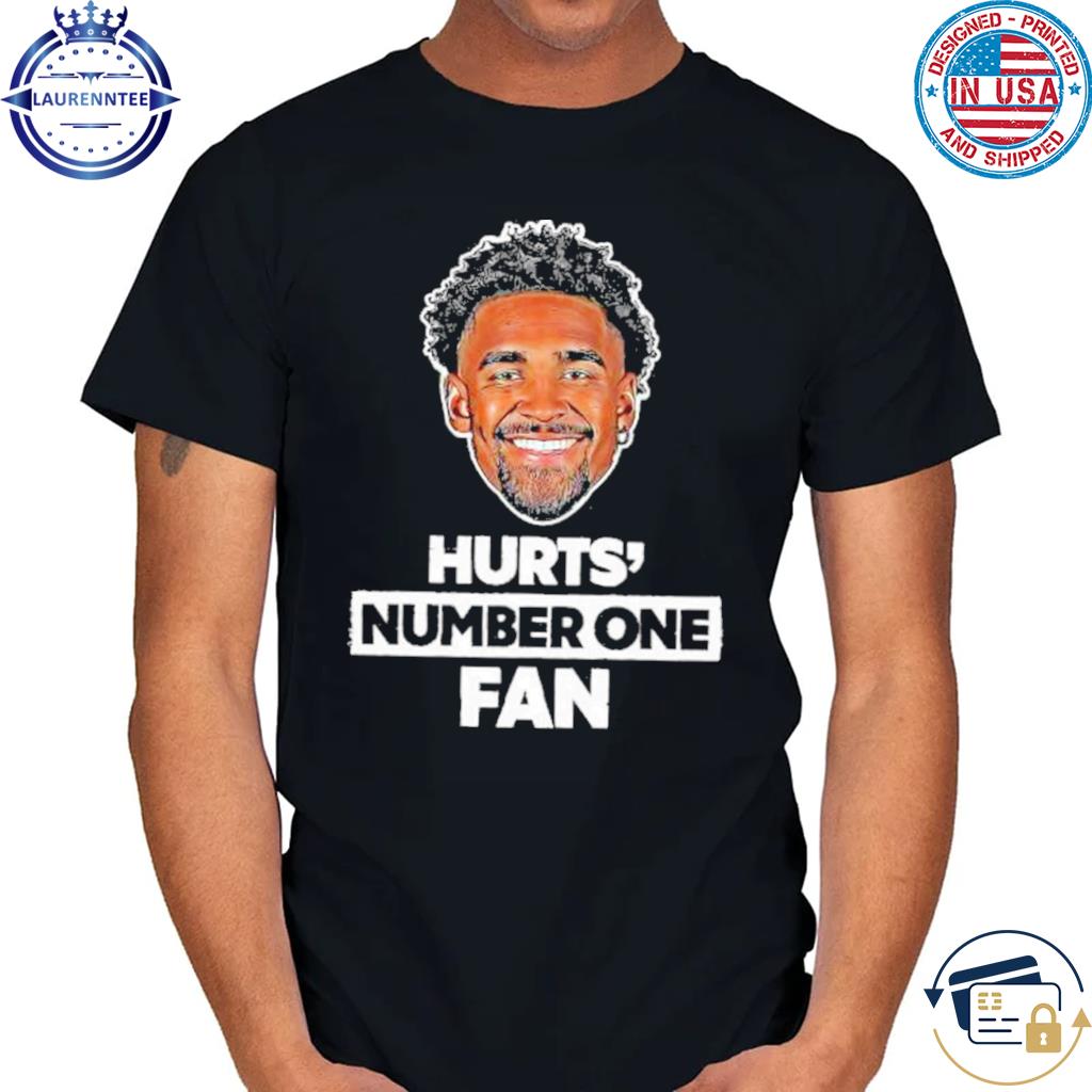 Philadelphia Eagles Jalen Hurts Number One Fan Shirt