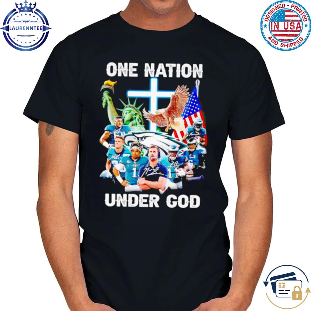 Philadelphia Eagles one nation under God signatures shirt