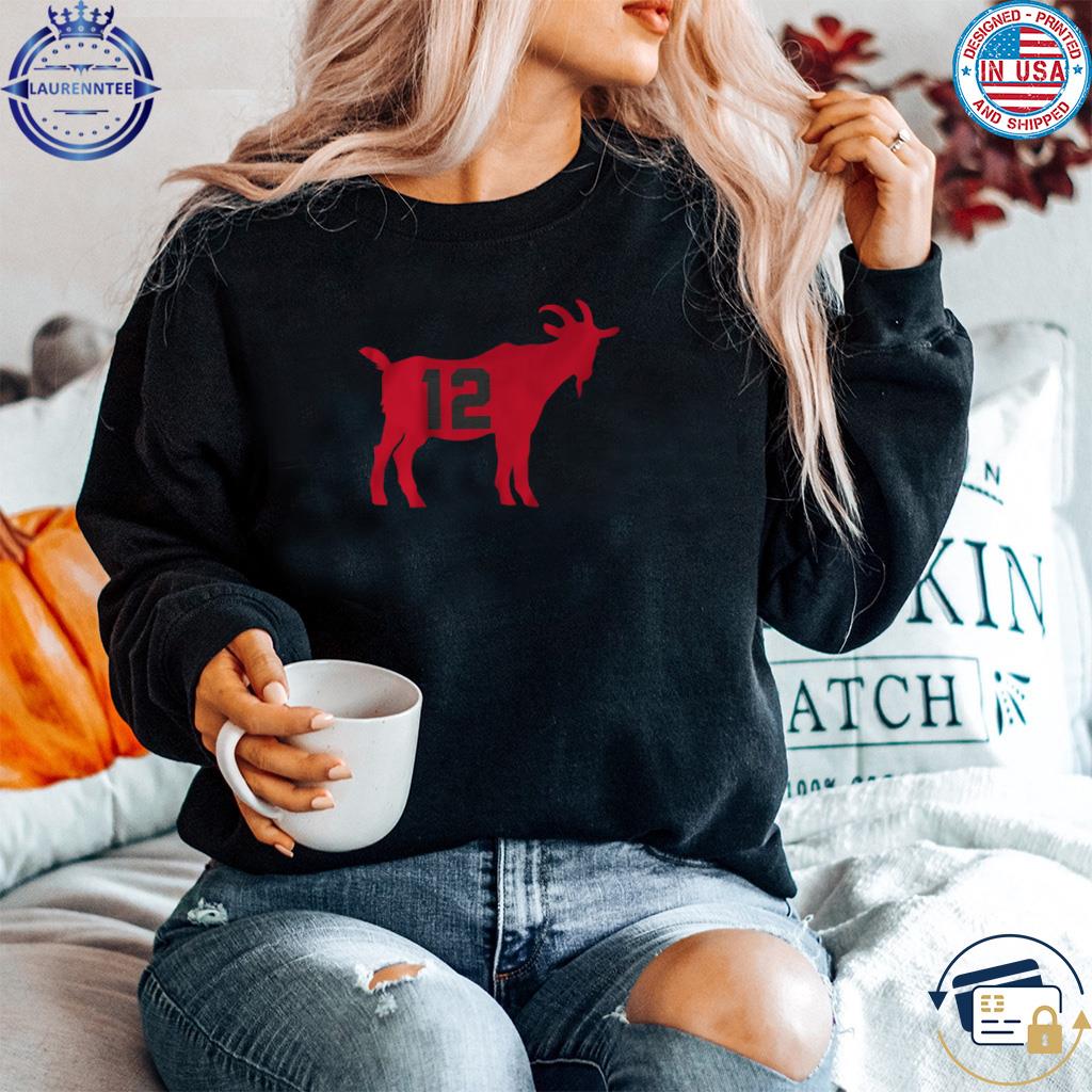 Premium 12 Tom brady the goat shirt, hoodie, sweater, long sleeve