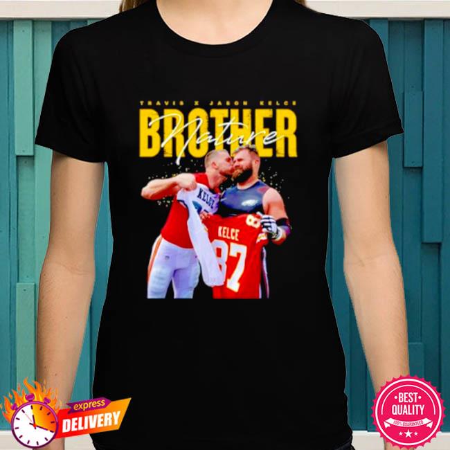 Premium Brother nature Travis Kelce kissing Jason Kelce shirt, hoodie,  sweater, long sleeve and tank top