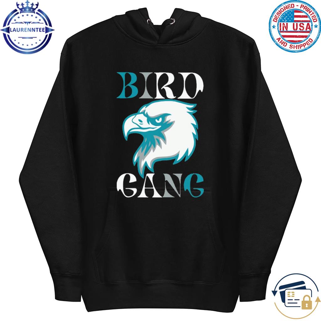 Best Bang bang bird gang philadelphia eagles shirt, hoodie, sweater, long  sleeve and tank top