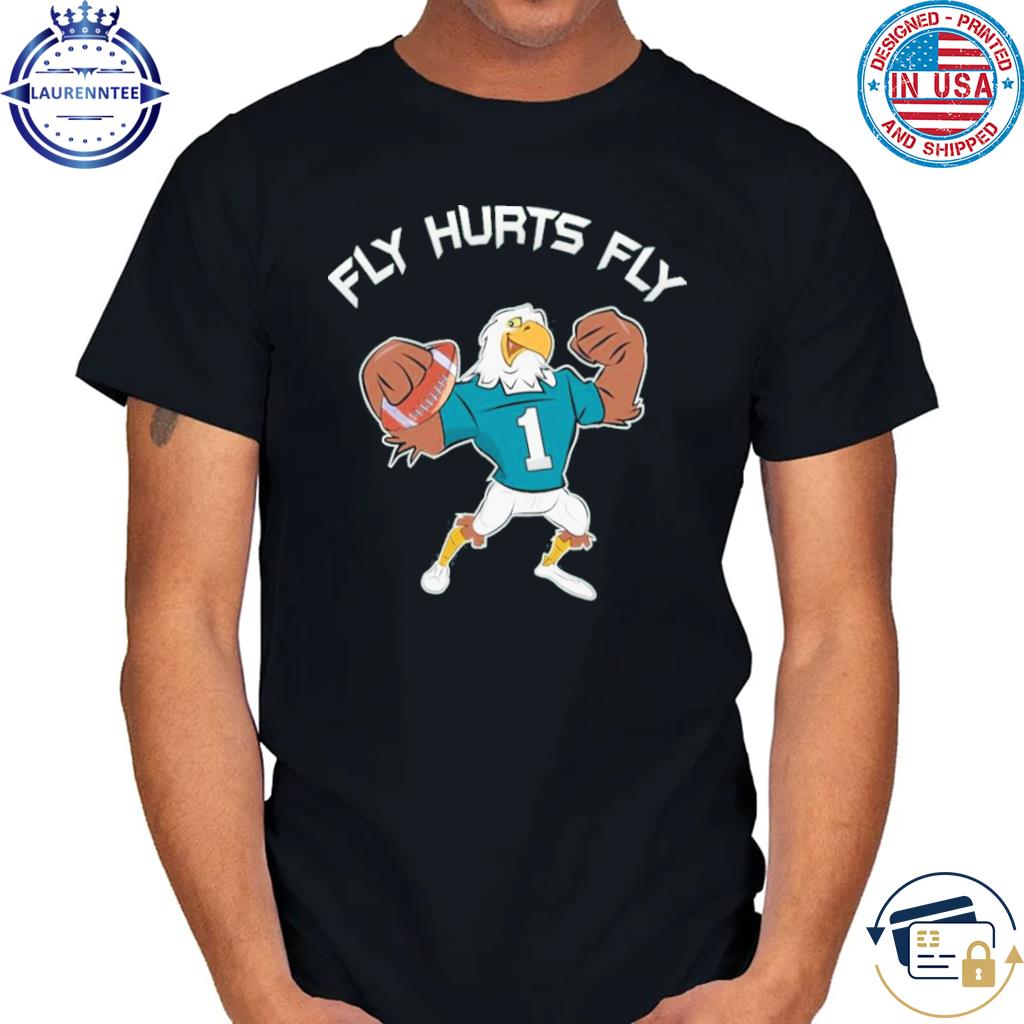 Fly Hurts Fly Jalen Hurts Philadelphia Eagles Funny Eagle Unisex T-Shirt -  Teeruto