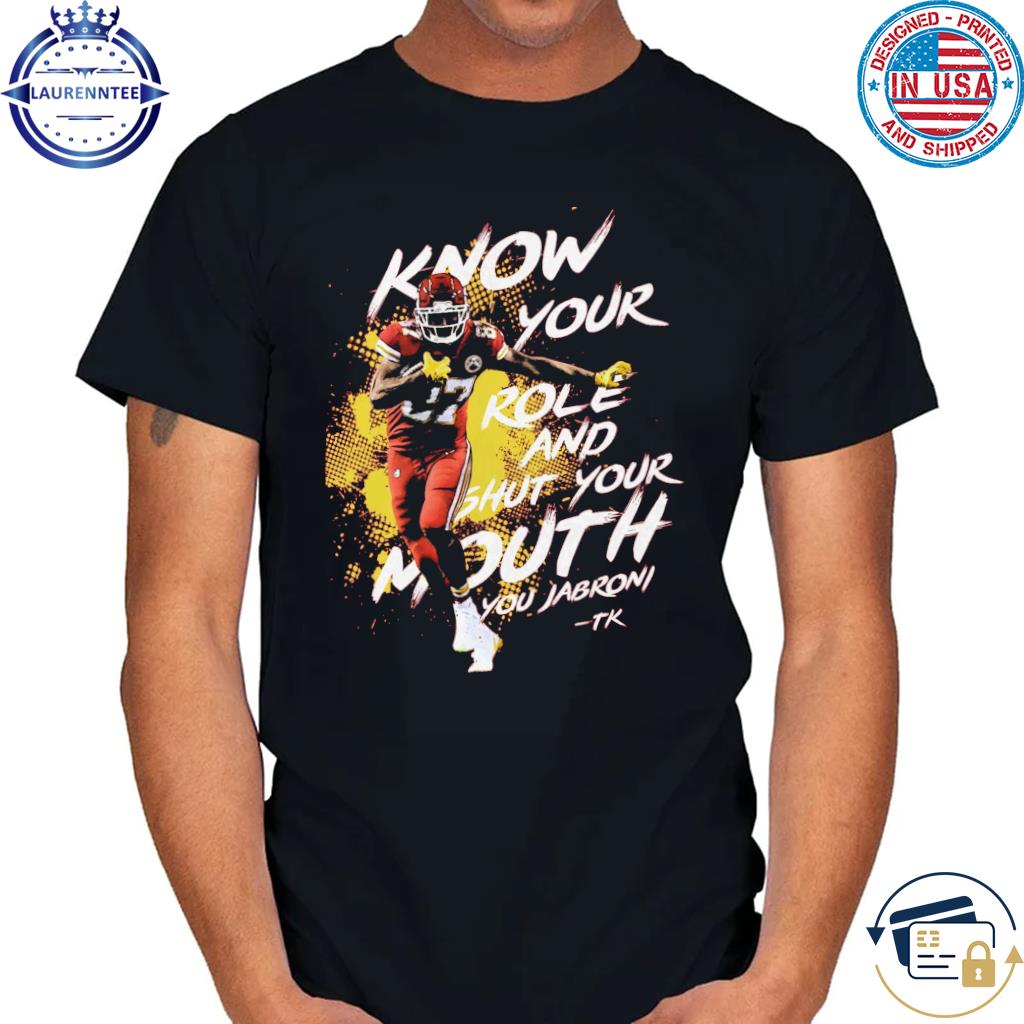 Premium Kelce know your role shut mouth football shirt