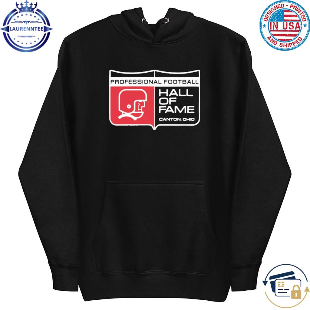 Professional football hall of fame ohio shirt, hoodie, sweater