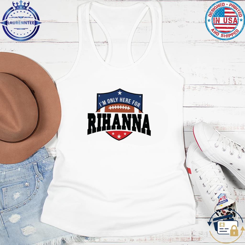 Rihanna perform at the 2023 super bowl shirt, hoodie, longsleeve tee,  sweater