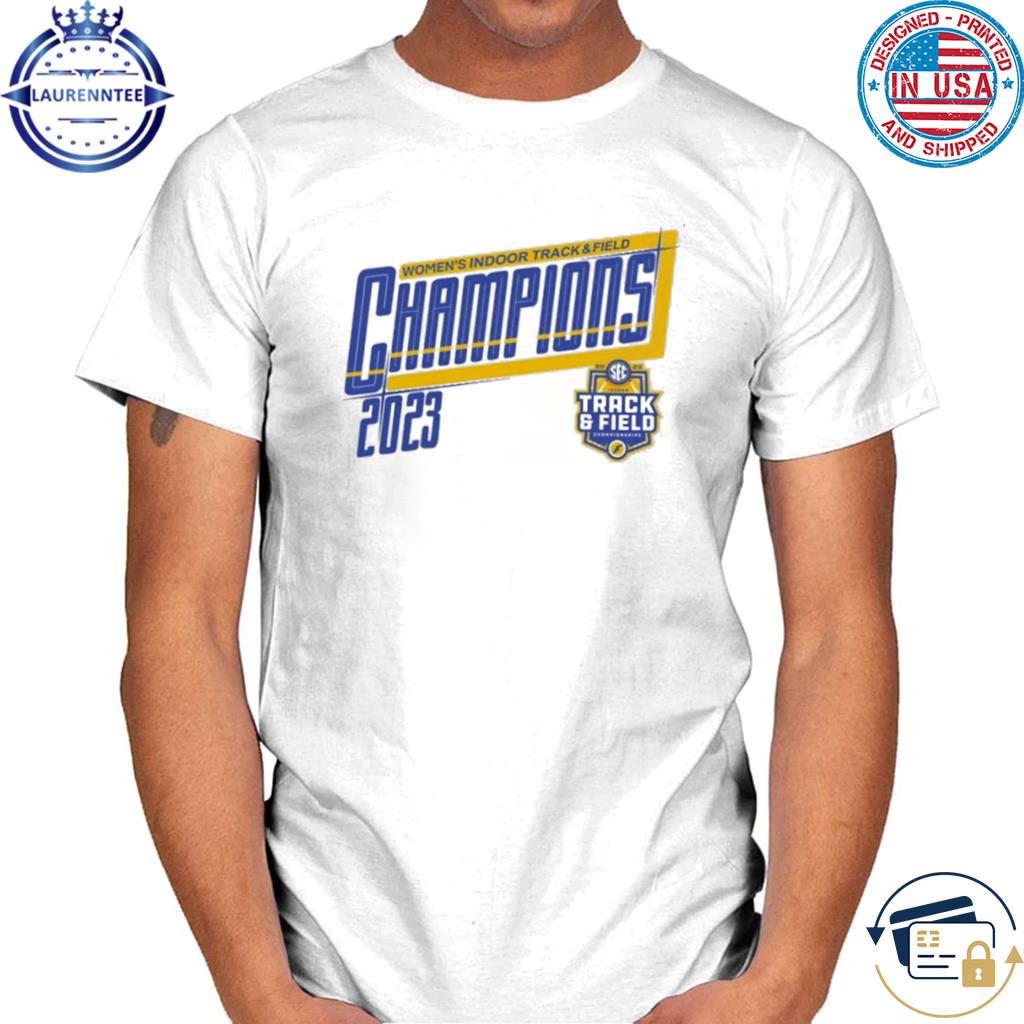Southeastern conference 2023 sec women's indoor track and field champions shirt