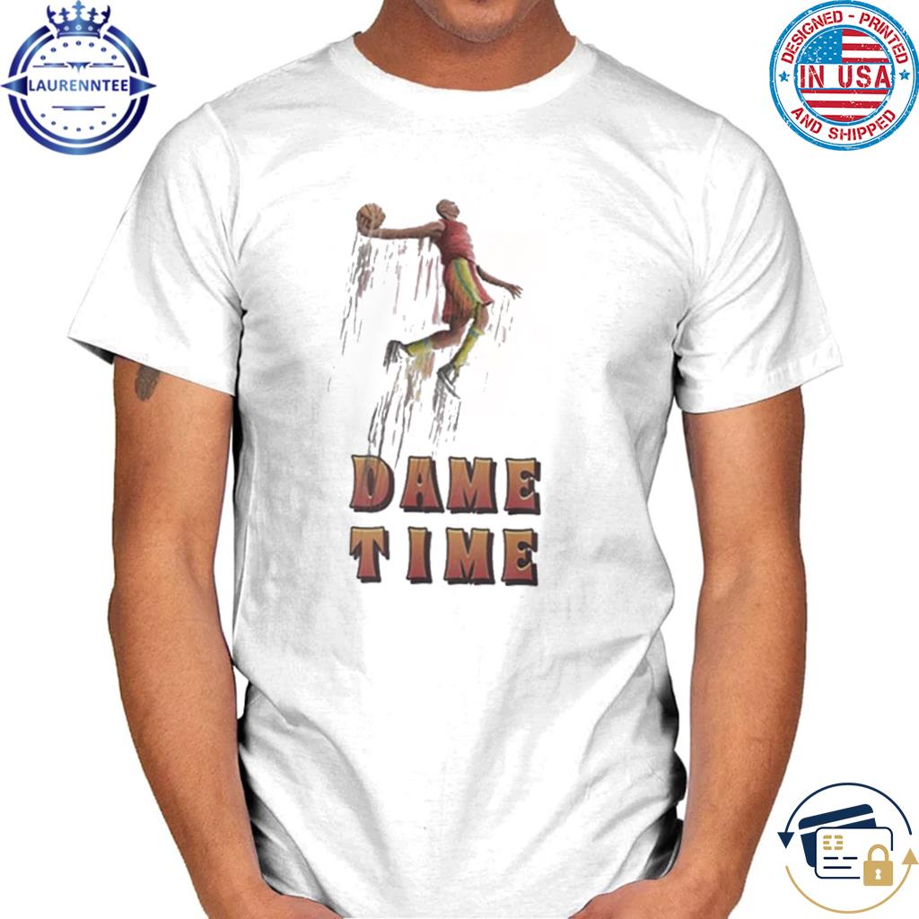 The Sam Dunk Dame Time Damian Lillard Shirt