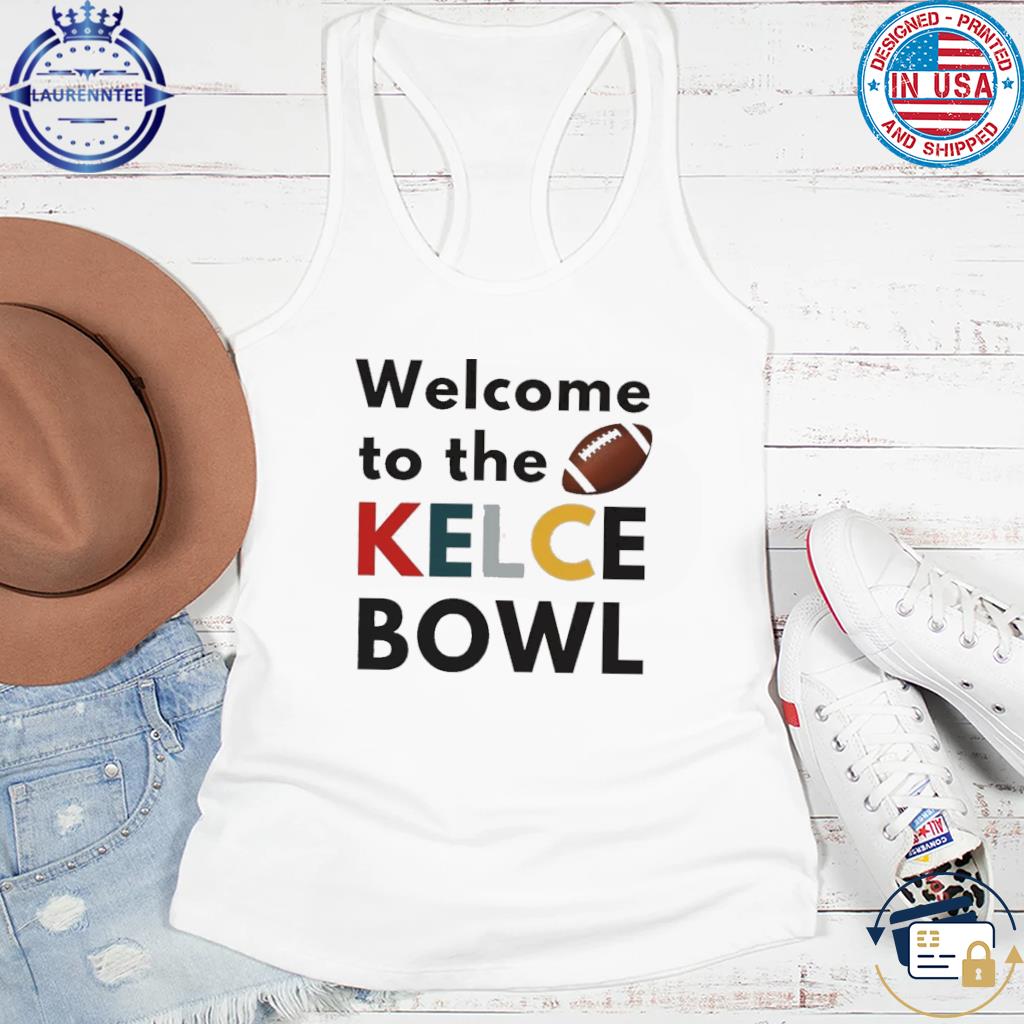 Welcome To The Kelce Bowl Game Day Philadelphia Football Shirt