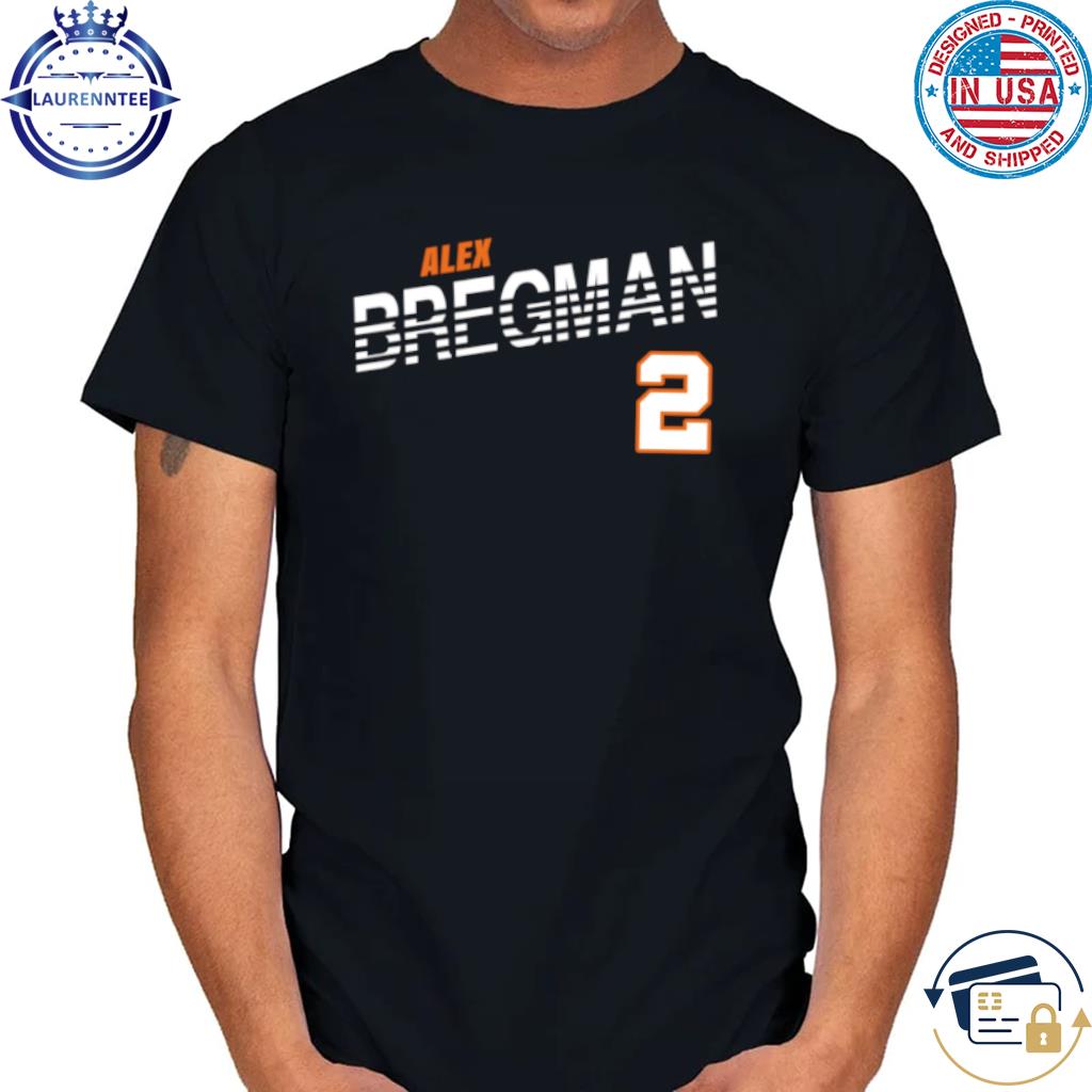 Alex Bregman Favorite Baseball Player Fan Shirt, hoodie, sweater, long  sleeve and tank top