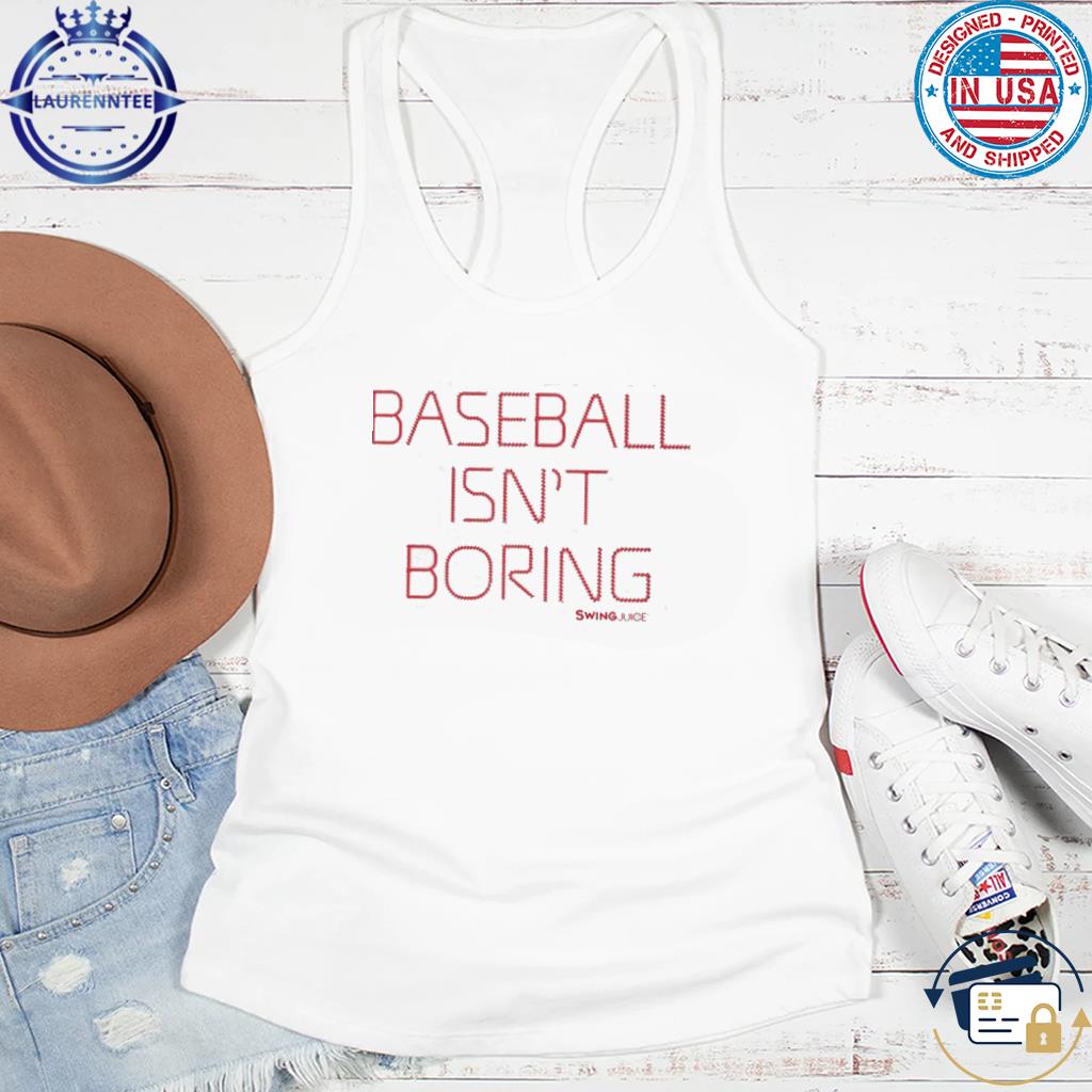  Baseball Isn't Boring Shirt, Baseball Unisex Tee