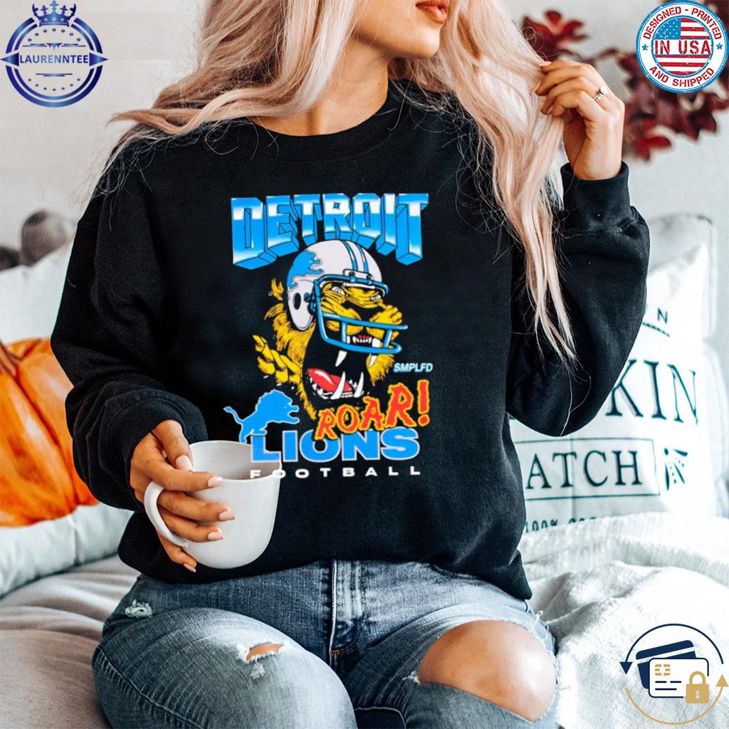 SMPLFD Roar Detroit Lions Roar Shirt, hoodie, sweater, long sleeve