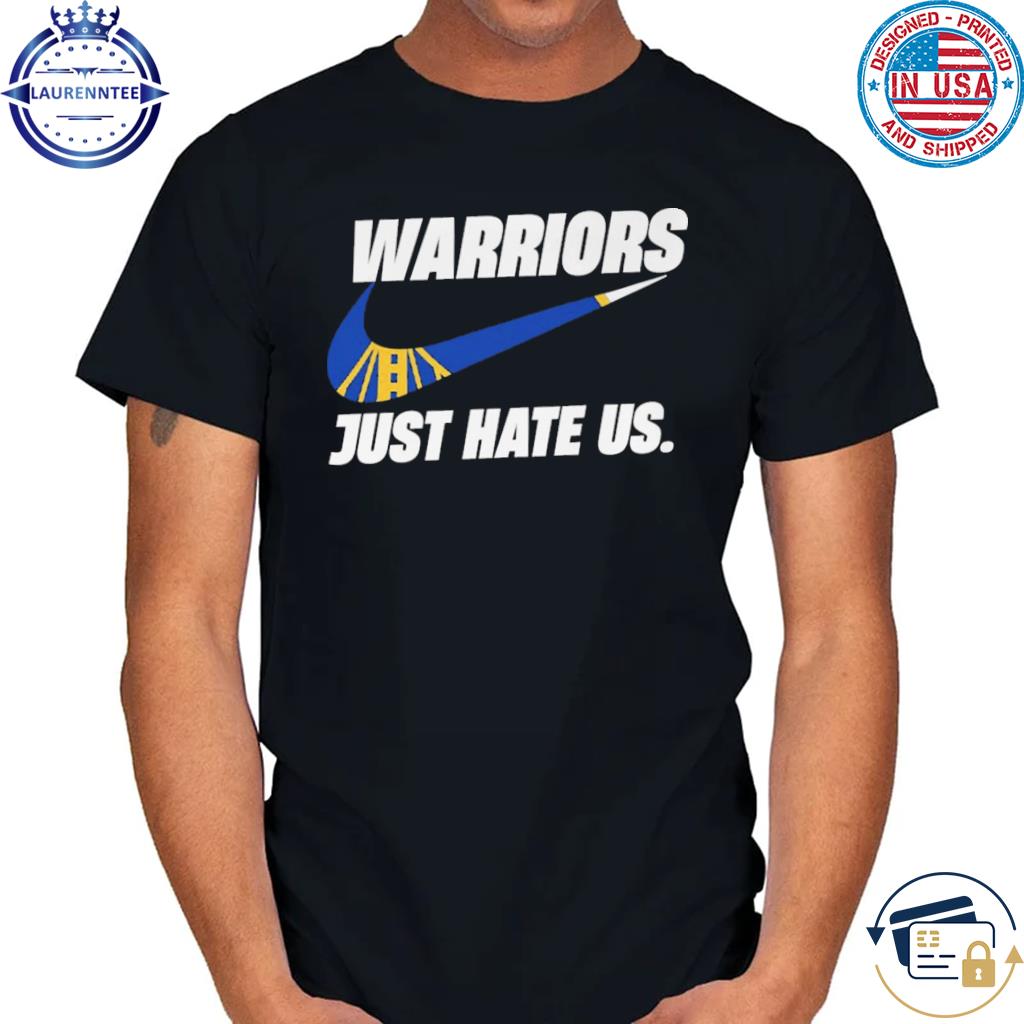 Nike Los Angeles Lakers just hate us shirt, hoodie, sweater, long sleeve  and tank top