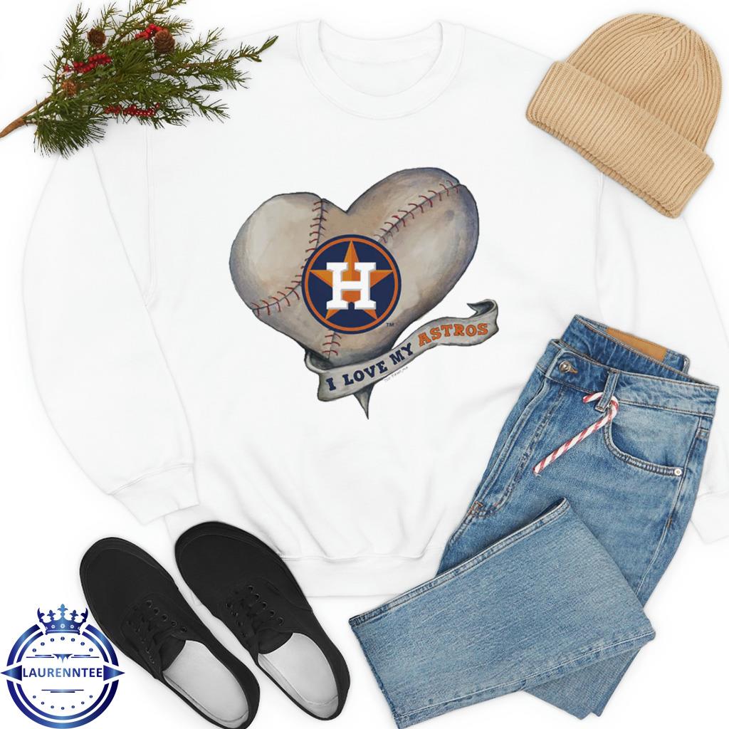 Houston Astros love my Astros shirt, hoodie, sweater, long sleeve and tank  top