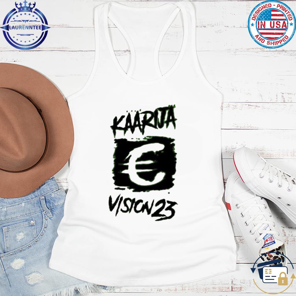 Kaarija Vision T-shirt, sweater, long sleeve and tank top