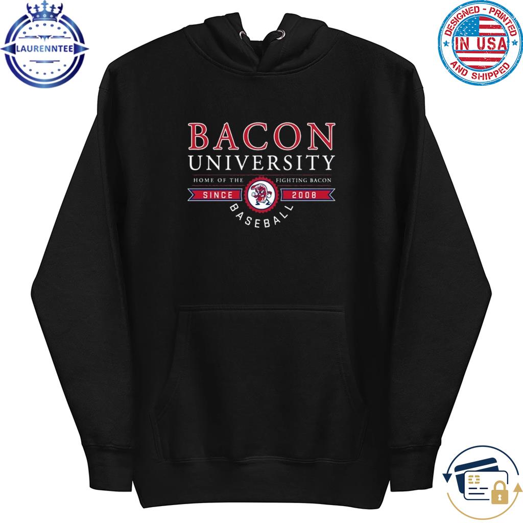 Lehigh valley ironpigs bacon university shirt, hoodie, sweater, long sleeve  and tank top