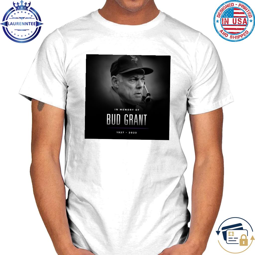 Coach Bud Grant Minnesota Vikings shirt, hoodie, sweater, long sleeve and  tank top