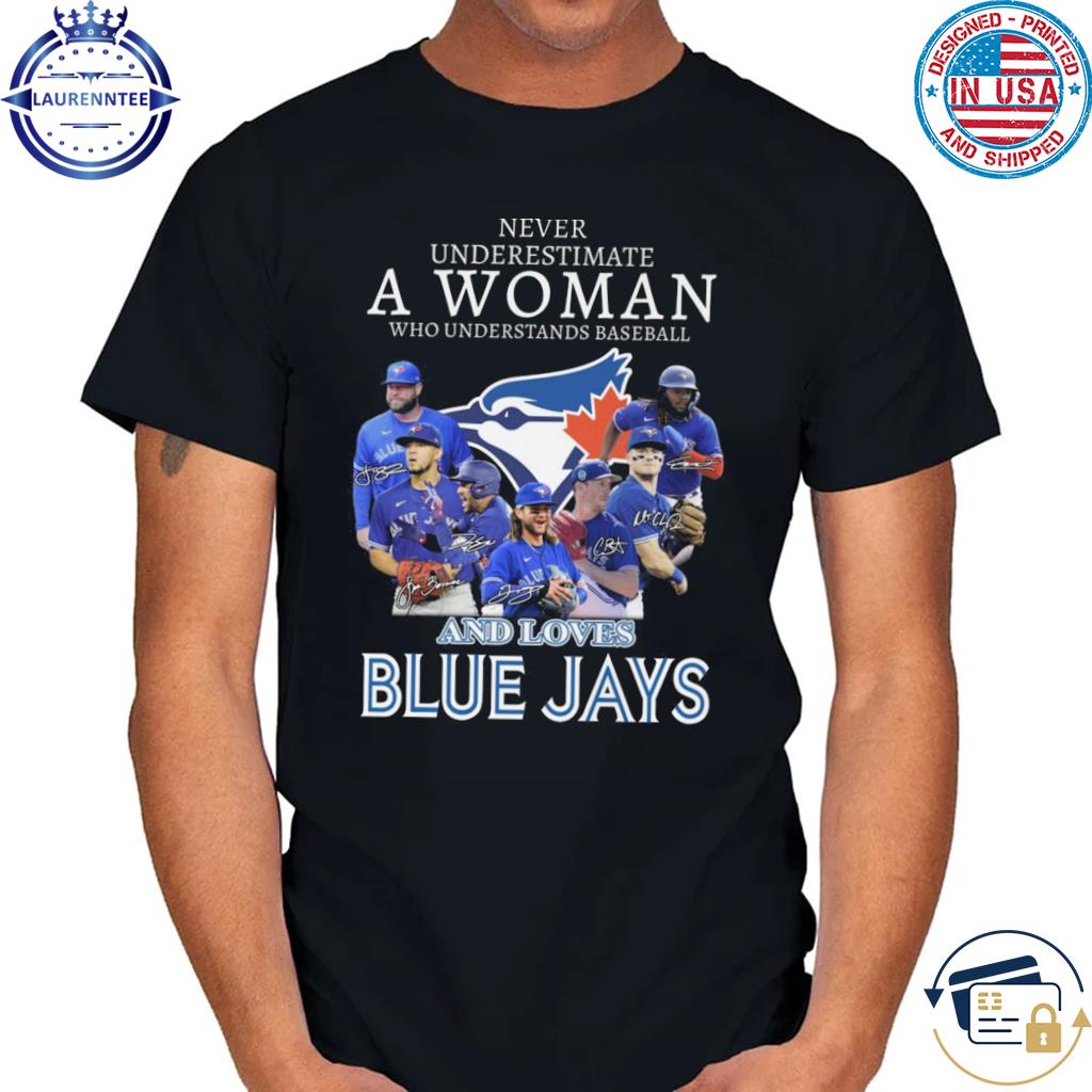 Funny this girl loves her Toronto Blue Jays shirt, hoodie, sweater, long  sleeve and tank top