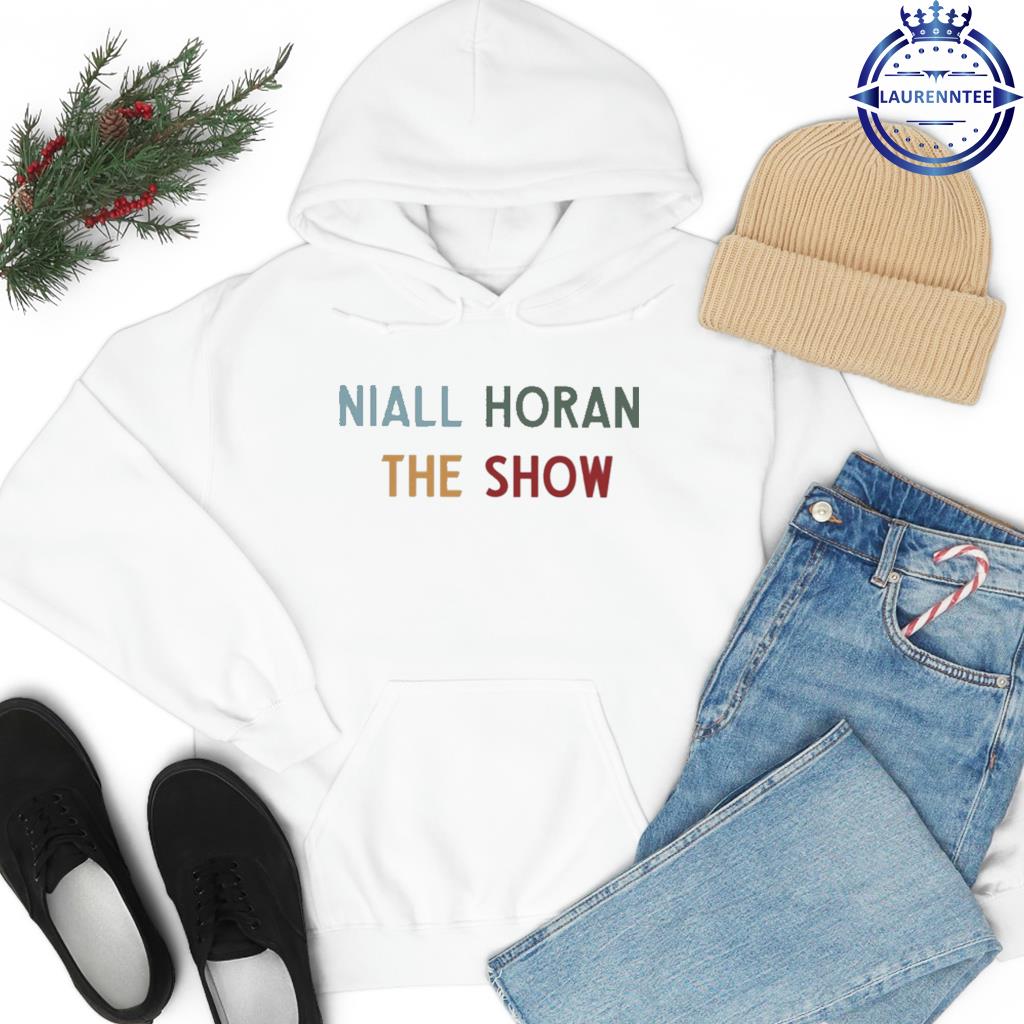 Niall horan the show s hoodie