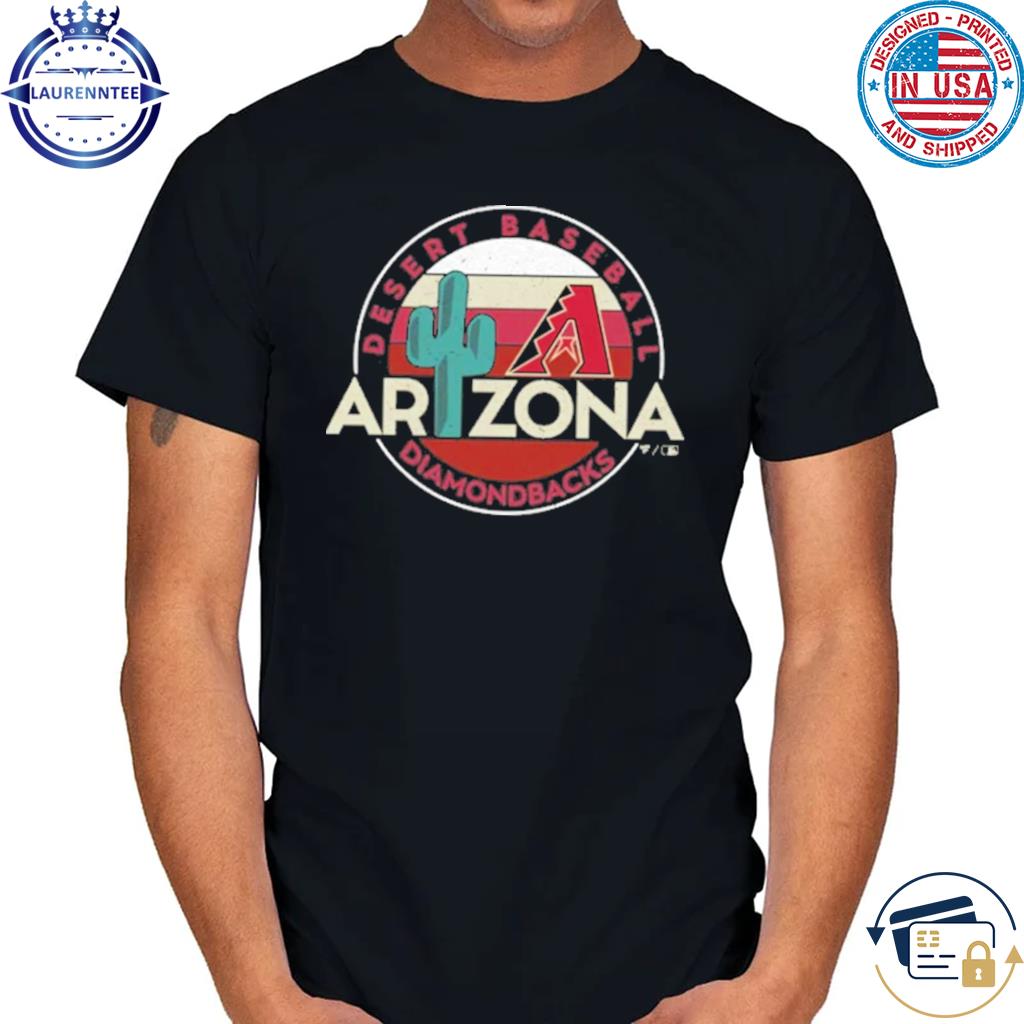 Arizona diamondbacks hometown desert baseball shirt, hoodie