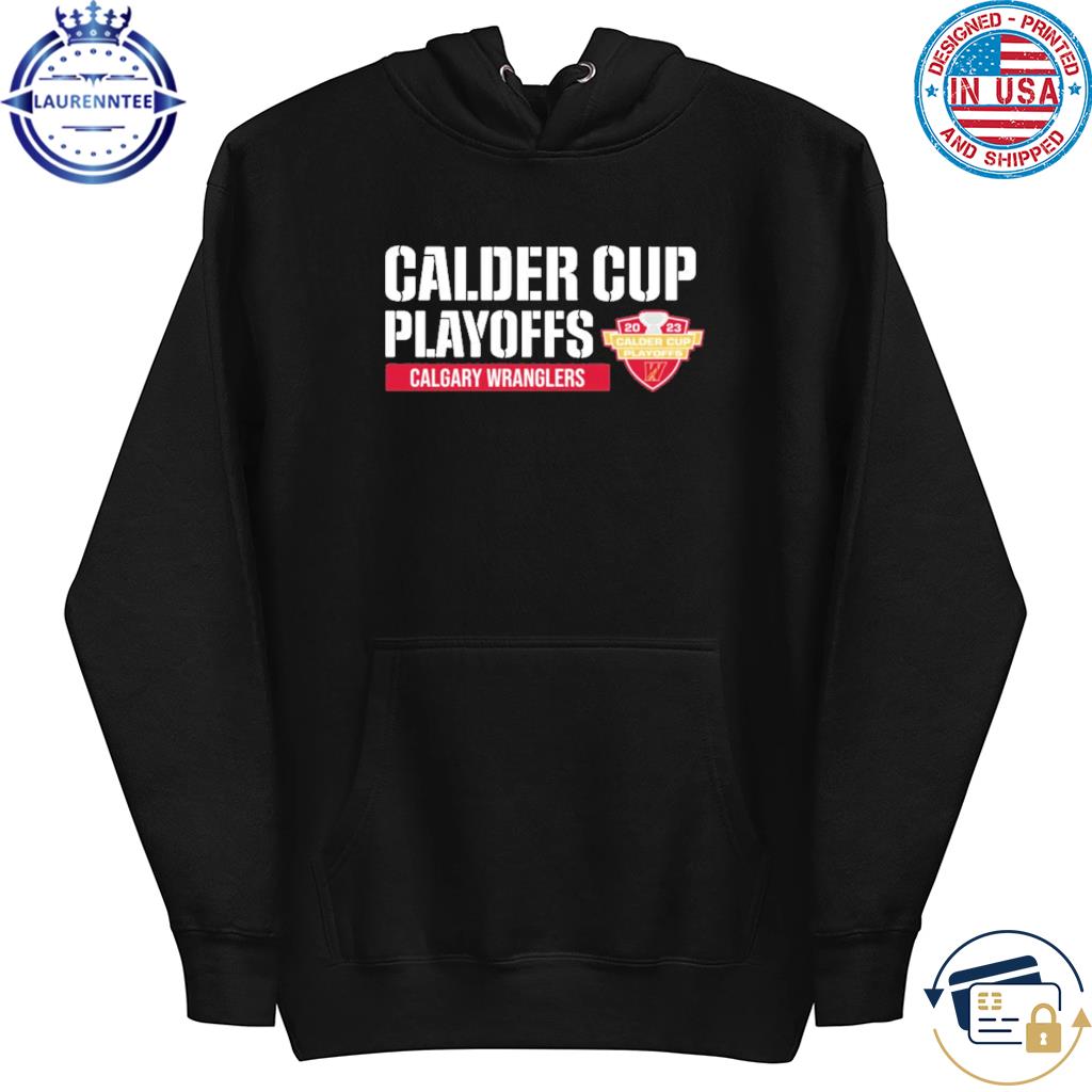 Colorado Eagles 2023 Calder Cup Playoff shirt, hoodie, sweater, long sleeve  and tank top