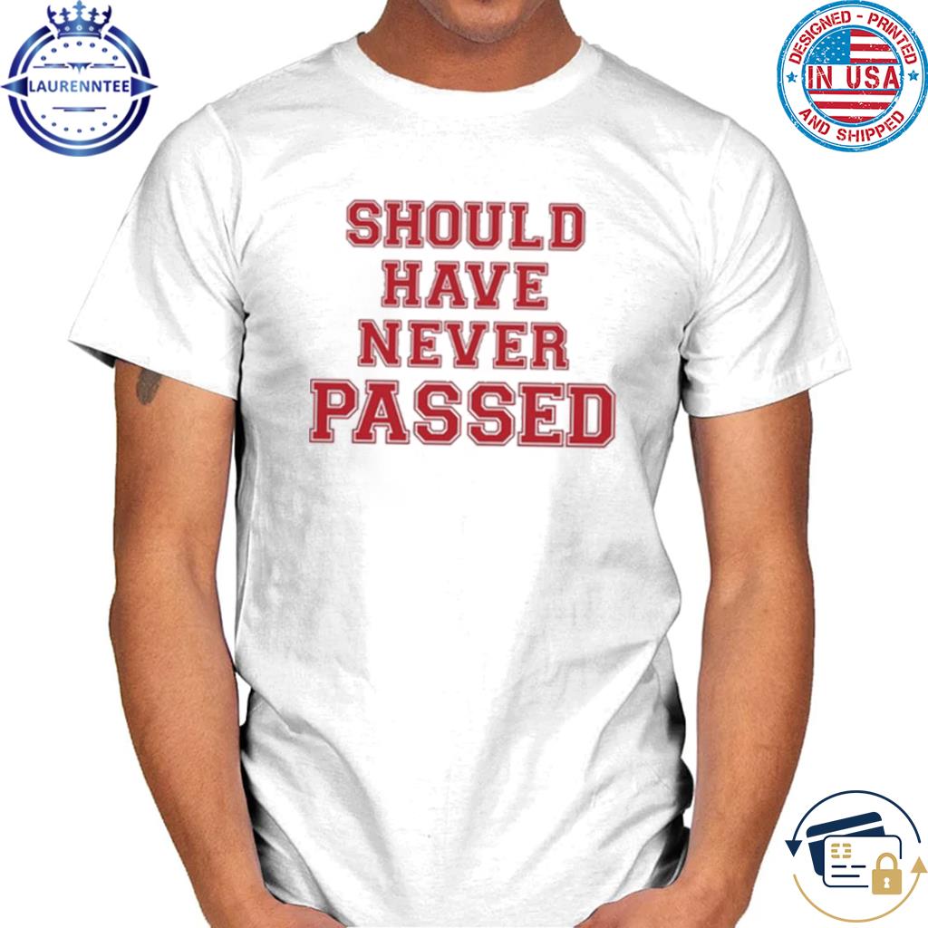 DK Metcalf Should Have Never Passed Shirt, hoodie, sweater, long