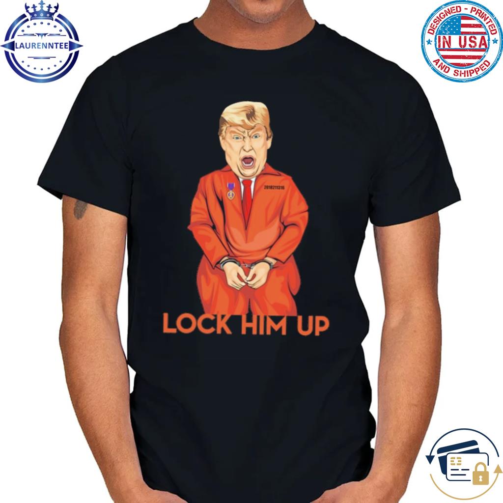 løn grundlæggende Luftfart Donald Trump lock him up orange jumpsuit shirt, hoodie, sweater, long  sleeve and tank top