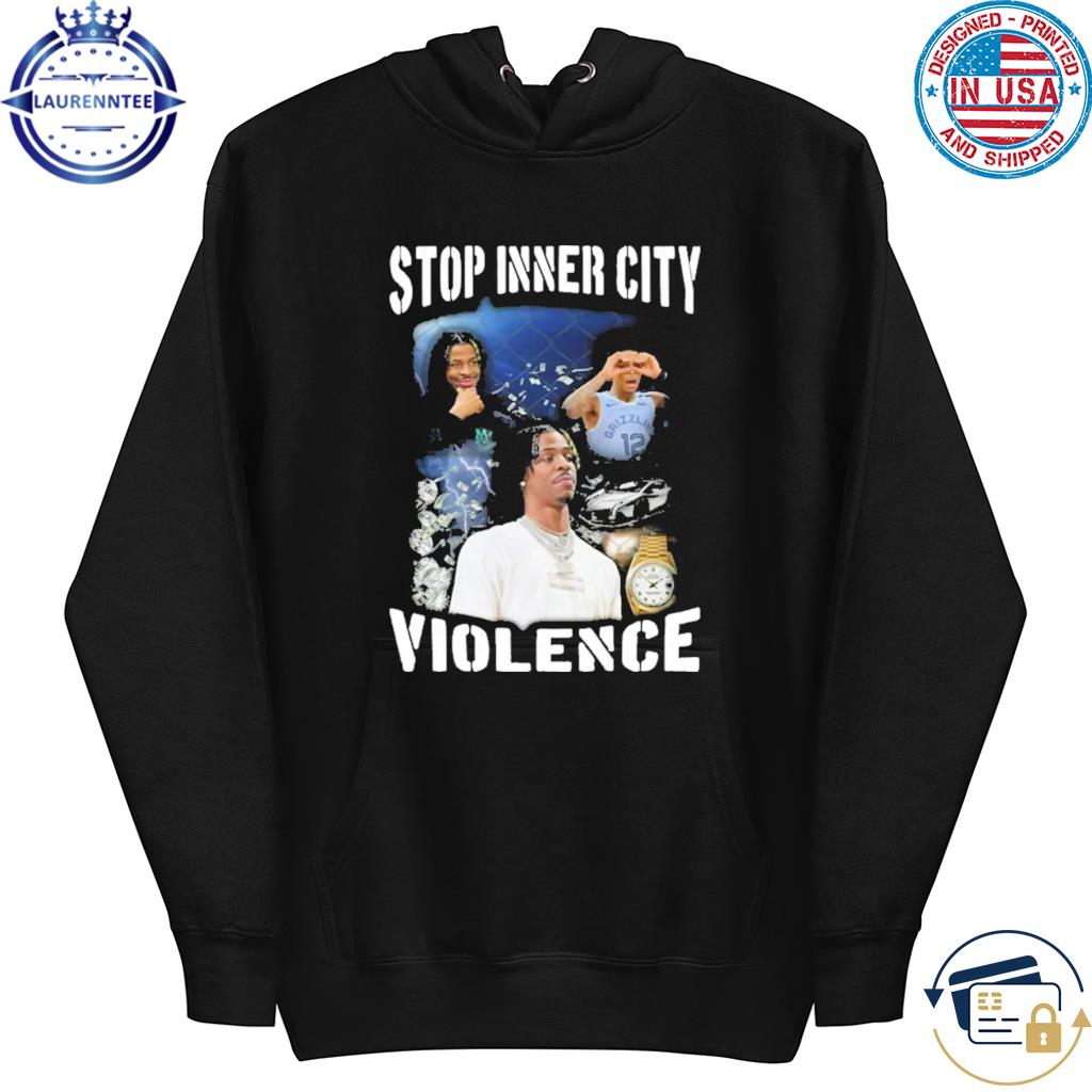 Ja morant stop inner city violence shirt