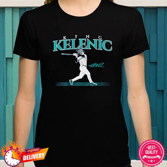 Jarred kelenic king kelenic shirt, hoodie, sweater, long sleeve