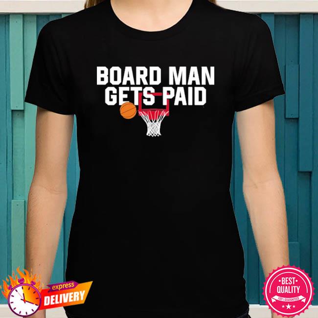 Kawhi board man gets paid clearance shirt