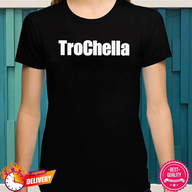 TROCHELLAAAAAAA