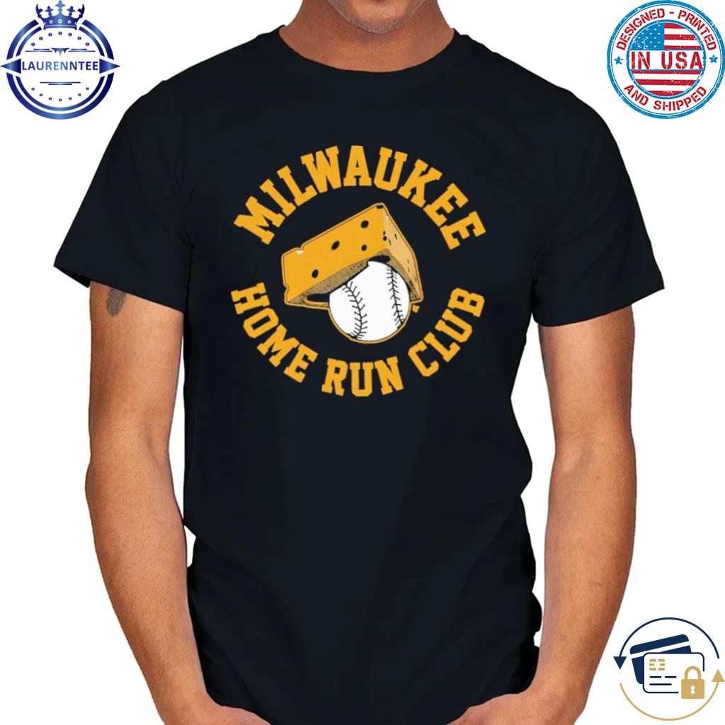Milwaukee Home Run Club Shirt, hoodie, sweater, long sleeve and tank top