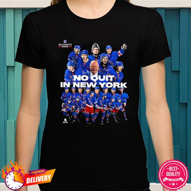 Official No quit in new york rangers 2023 playoff T-shirt, hoodie, tank  top, sweater and long sleeve t-shirt