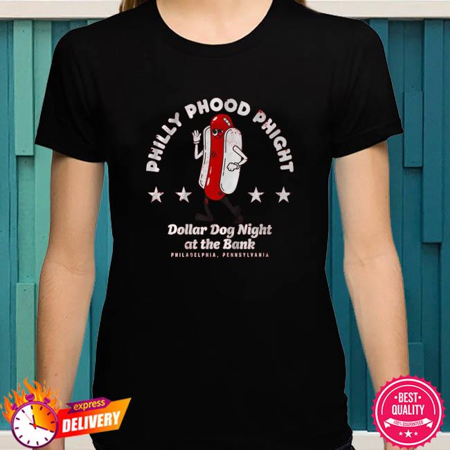 Philly phood phight dollar dog night at the bank shirt, hoodie