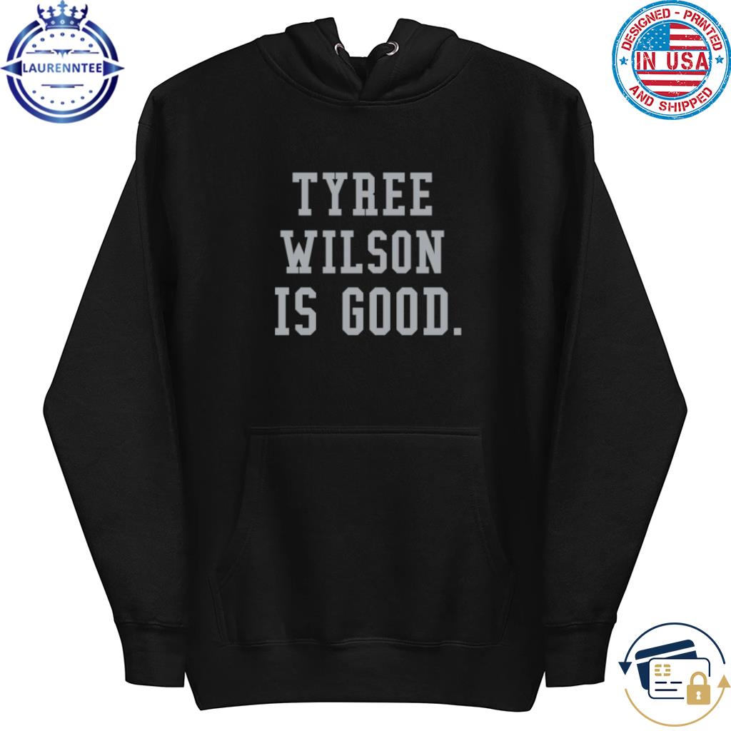 Tyree wilson is good las vegas football s hoodie