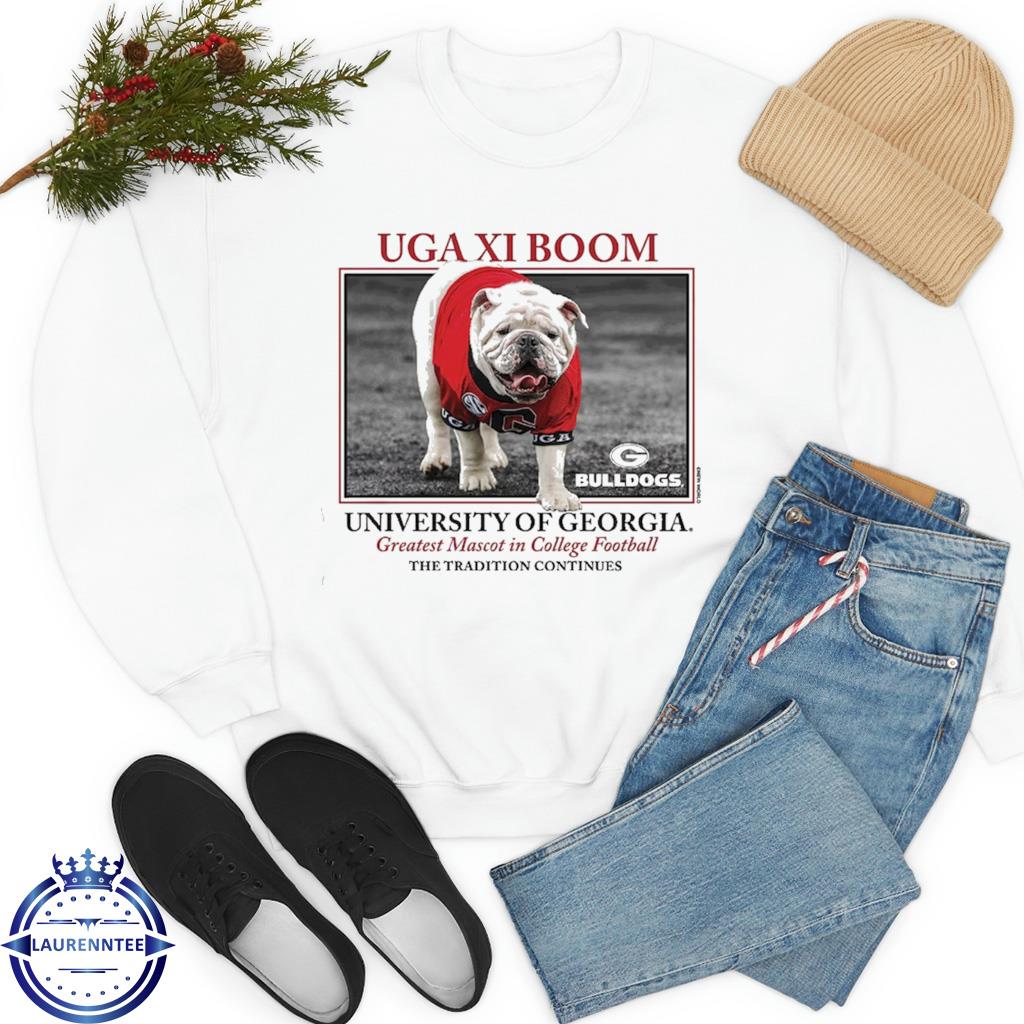 Georgia Bulldogs Uga Xi Boom University Of Georgia Greatest Mascot In  College Football The Tradition Continues T-shirt, hoodie, sweater, long  sleeve and tank top