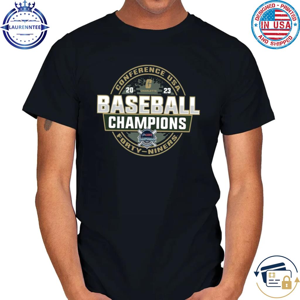 Charlotte 49ers 2023 C-USA Baseball Conference Tournament Champions logo  shirt, hoodie, sweater, long sleeve and tank top