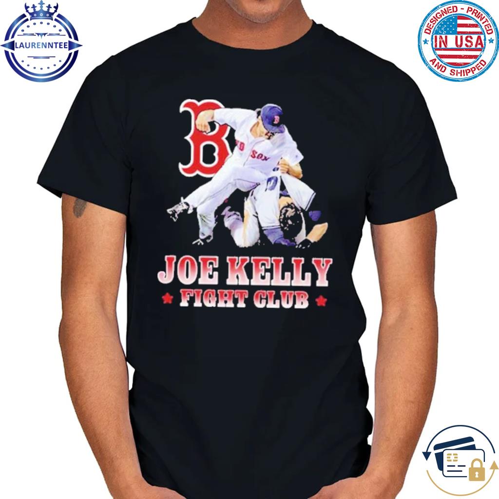 Joe Kelly fight club Boston Red Sox shirt, hoodie, sweater, long sleeve and  tank top