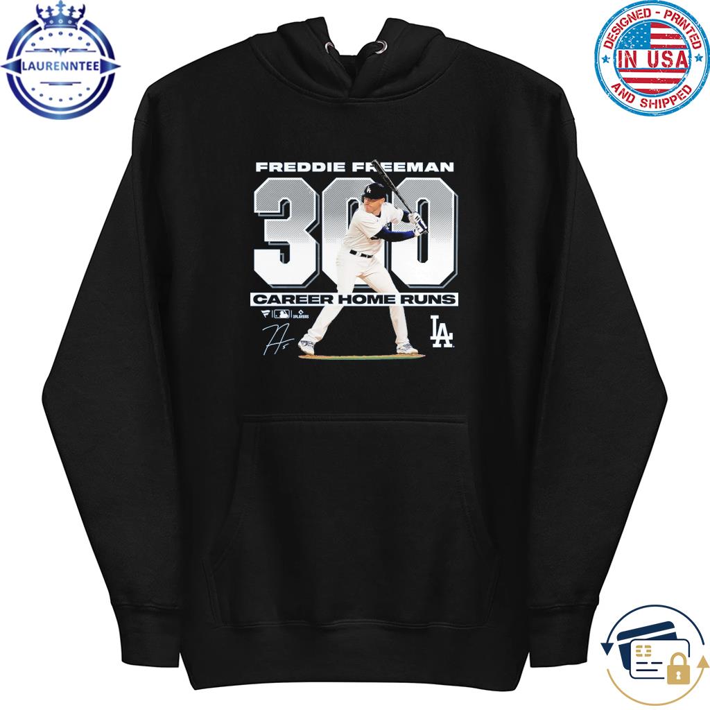 Official Signature and Freddie freeman los angeles Dodgers fanatics branded  300 career home runs t-shirt, hoodie, sweater, long sleeve and tank top