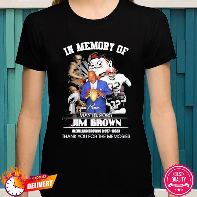 Cleveland Browns In Memory Of Jim Brown May 18 2023 T-Shirt - Growkoc