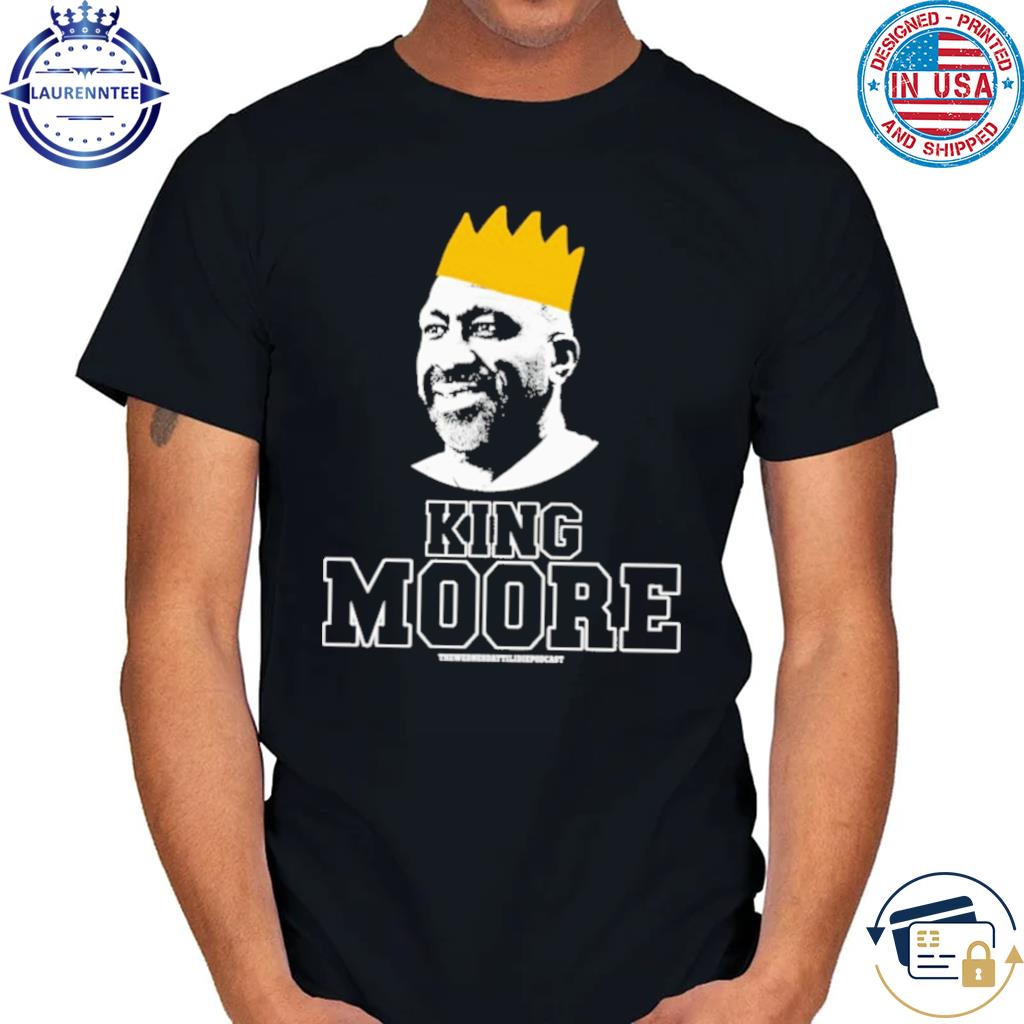 King Moore The Wednesday ’Til I Die Podcast Shirt