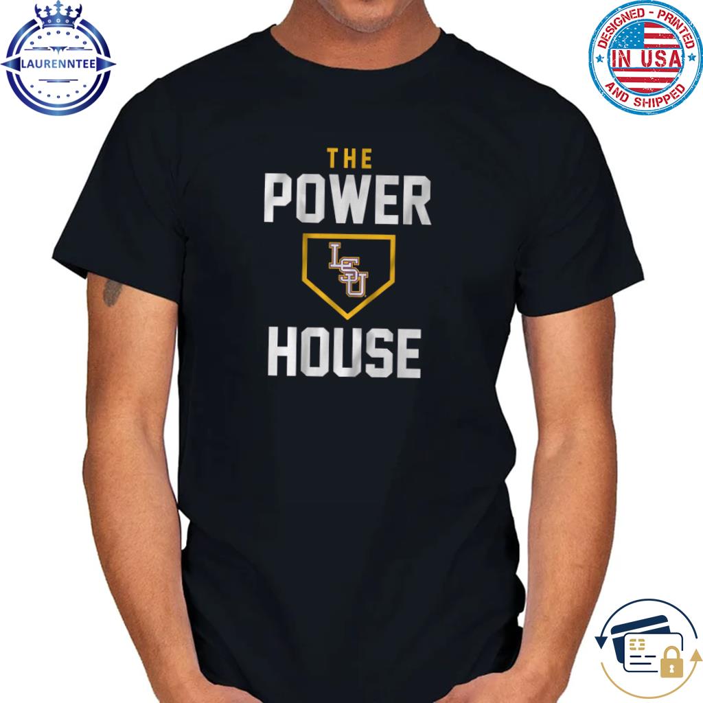 LSU Baseball The Powerhouse LSU Baseball Shirt, hoodie, sweater