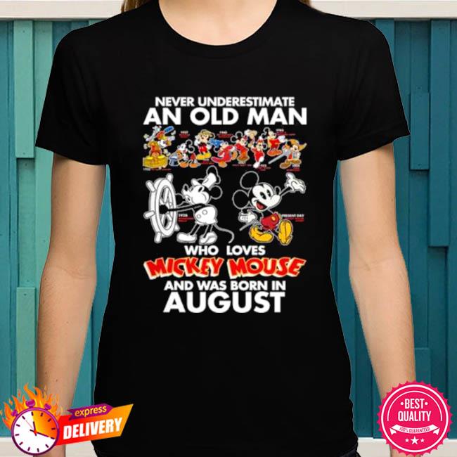 Never Underestimate an Old Man Born in August