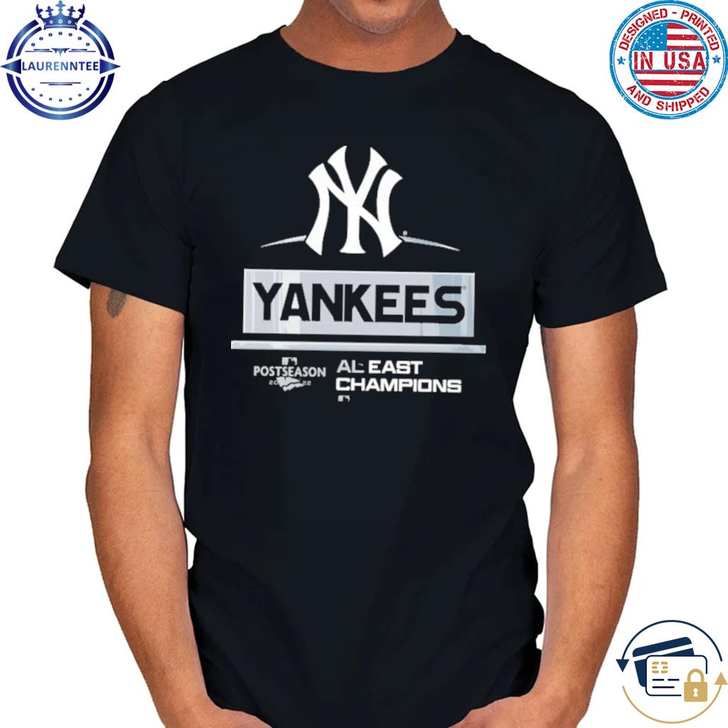 2022 AL East Champions New York Yankees Shirt, hoodie, sweater