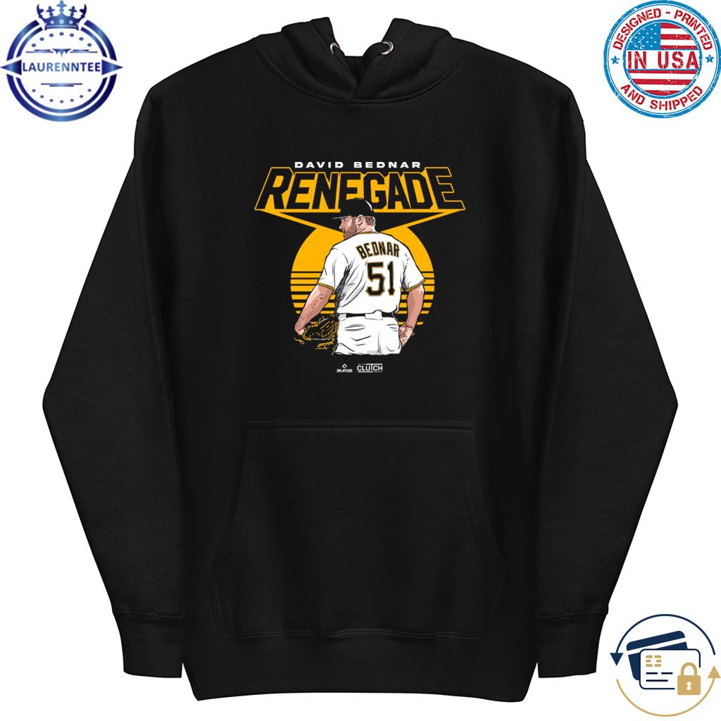 Renegade David Bednar Pittsburgh Pirates Shirt