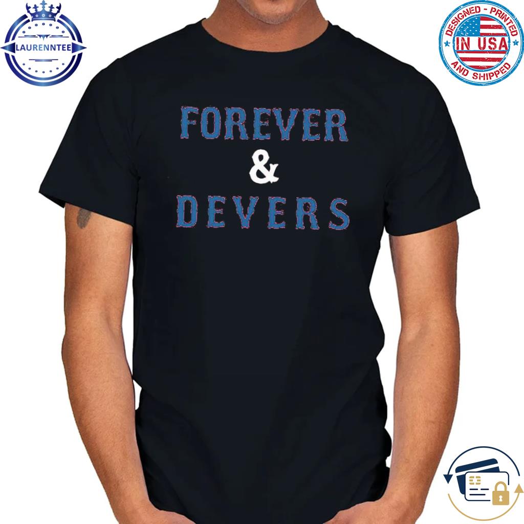 Boston Red Sox Apparel: Forever and Devers Rafael Devers shirt