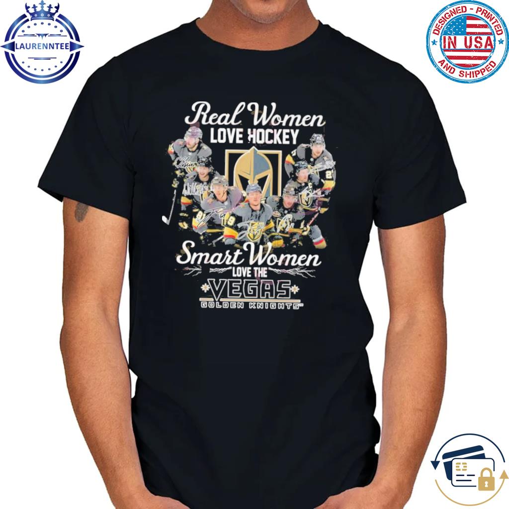 HOT TREND Real Women Love Hockey Smart Women Love The Vegas Golden Knights  Unisex T-Shirt