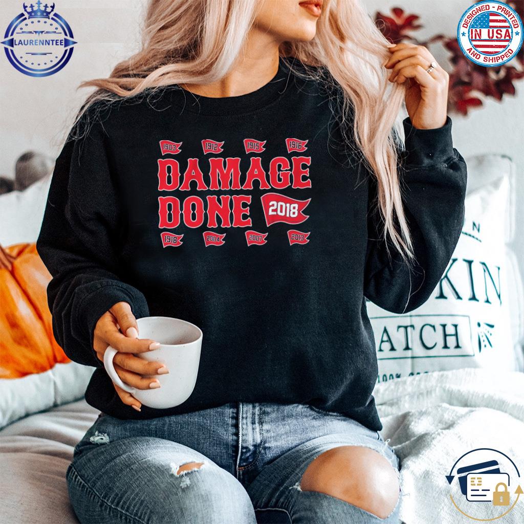 Damage Done Red Sox World Series 2018 Sweatshirt